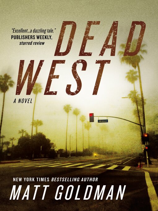 Title details for Dead West by Matt Goldman - Wait list